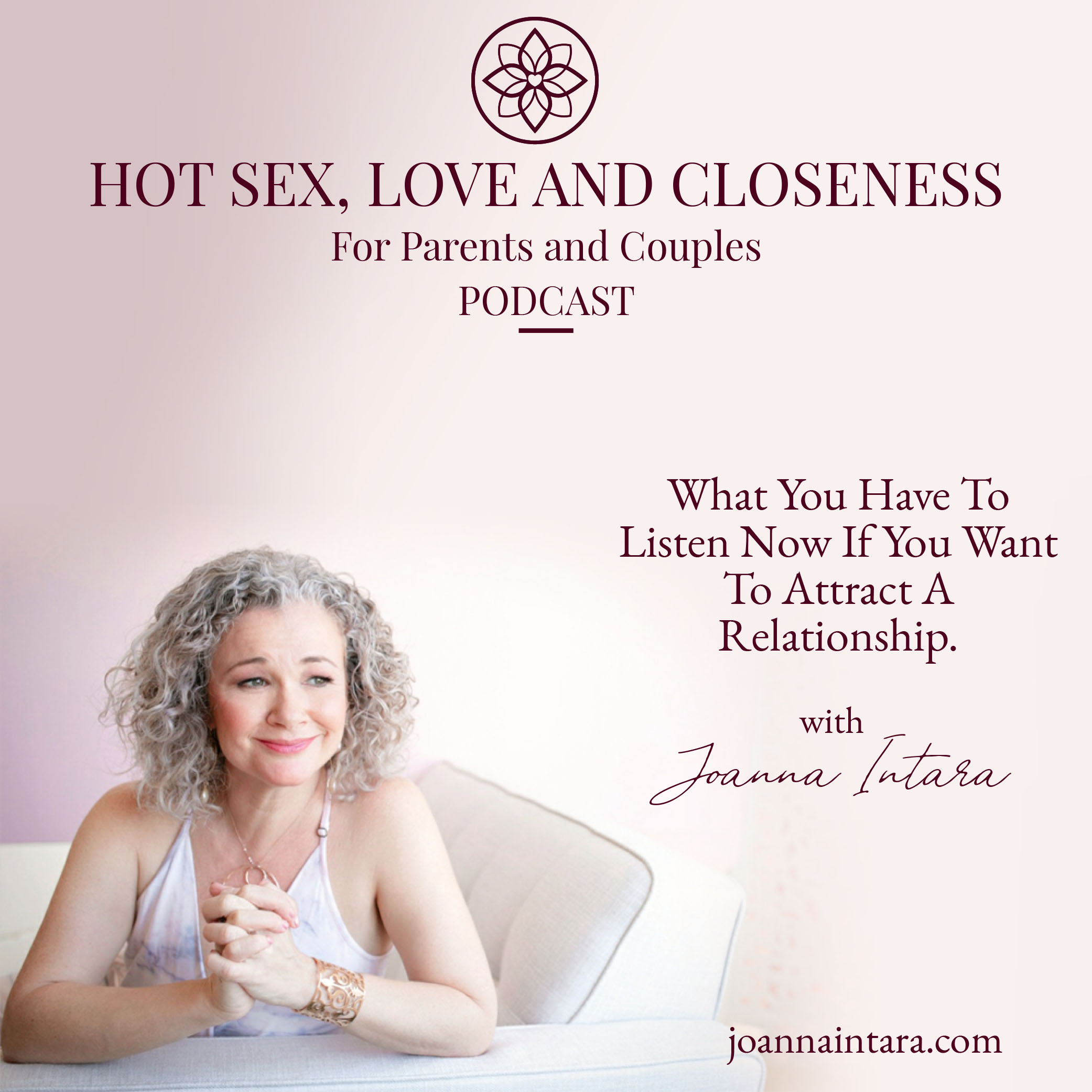 What You Have To Listen Now If You Want To Attract A Relationship. episode artwork