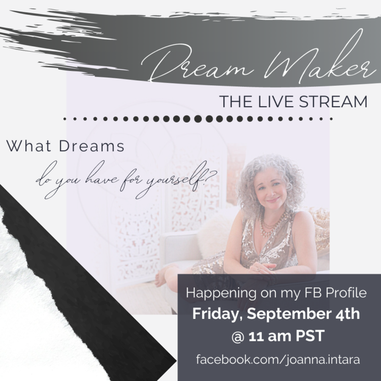 What Are Your Deeper Soul Dreams For Your Love, Your Life & This World? Dream Maker – The Live Stream At 11 AM PST TODAY!